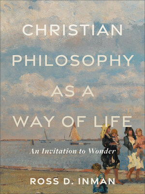 cover image of Christian Philosophy as a Way of Life